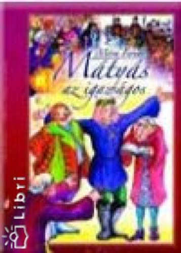 Móra Ferenc: Mátyás az igazságos antikvár