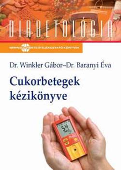 Dr. Winkler Gábor; Dr. Baranyi Éva: Cukorbetegek kézikönyve antikvár