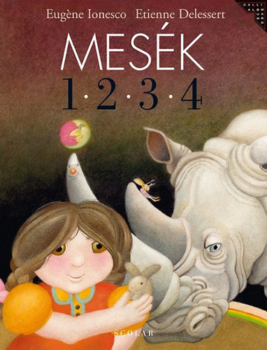 Eugène Ionesco, Delessert Etienne: Mesék  1 • 2 • 3 • 4 antikvár