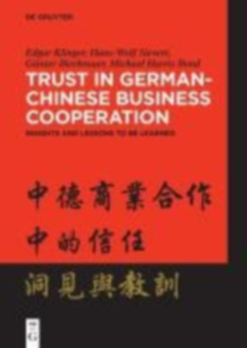 Klinger, Edgar - Sievert, Hans-Wolf - Bierbrauer, Günter - Bond, Michael Harris: Trust in German-Chinese Business Cooperation idegen