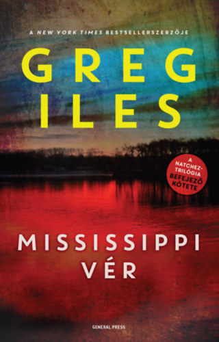 Greg Iles: Mississippi vér antikvár