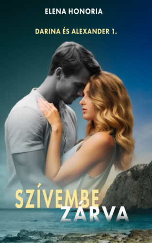 Honoria, Elena: Szívembe zárva könyv