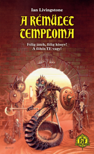 Ian Livingstone: A Rémület Temploma könyv