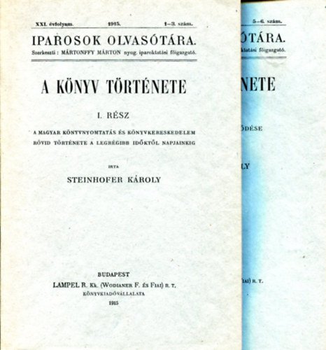 Steinhofer Károly: A könyv története I-II. (Iparosok olvasótára) antikvár