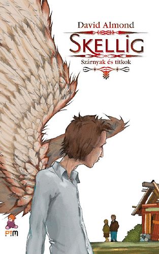 David Almond: Skelling - Szárnyak és titkok könyv