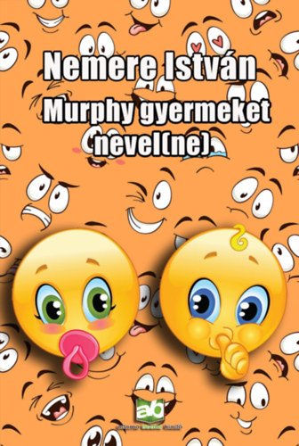 Nemere István: Murphy ​gyermeket nevel(ne) e-Könyv