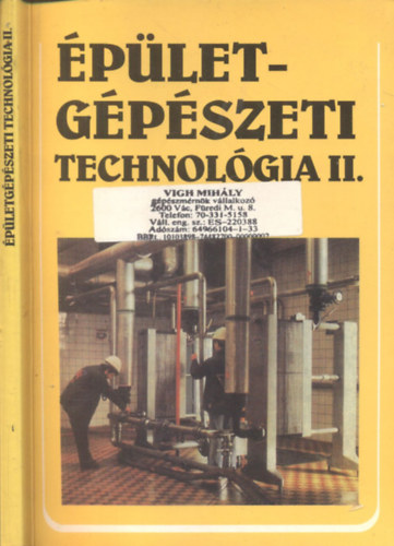 Cs. Nagy Lajos, Lévi László: Épületgépészeti technológia II. könyv