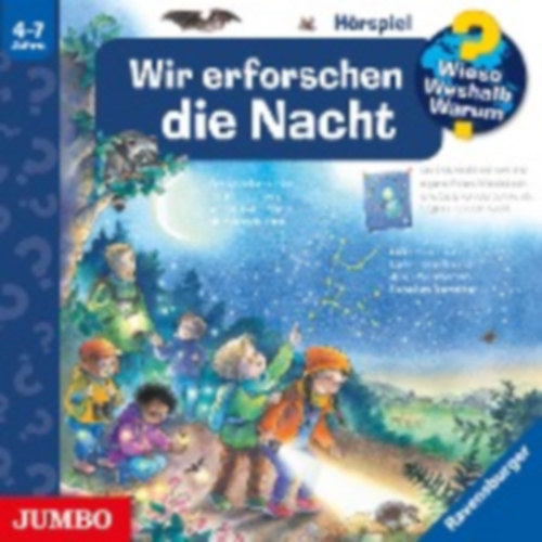 Gernhäuser, Susanne: Gernhäuser, S: Wieso? Weshalb? Warum? Wir erforschen die Nac idegen