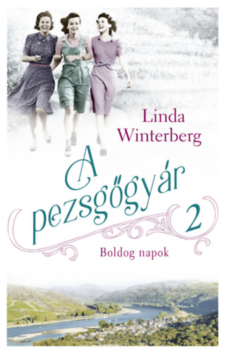 Linda Winterberg: A pezsgőgyár 2. könyv
