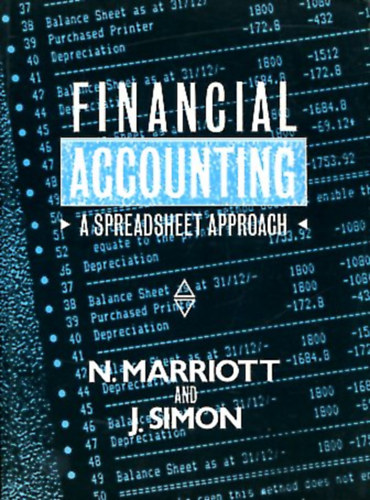 N. Marriott - J. Simon: Financial Accounting: A Spreadsheet Approach antikvár