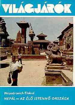 Woynárovich Elekné: Nepál-az élő Istennő országa antikvár