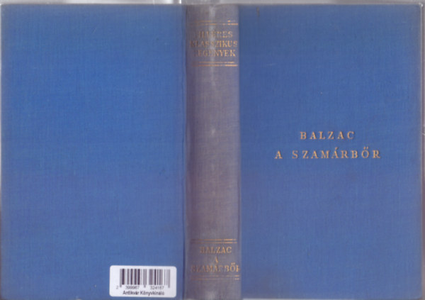Honoré de Balzac: A szamárbőr (La peau de chagrin - Filléres Klasszikus Regények - Fordította: Harsányi Kálmán) antikvár