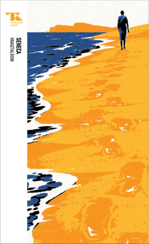 Lucius Annaeus Seneca: Vigasztalások e-Könyv