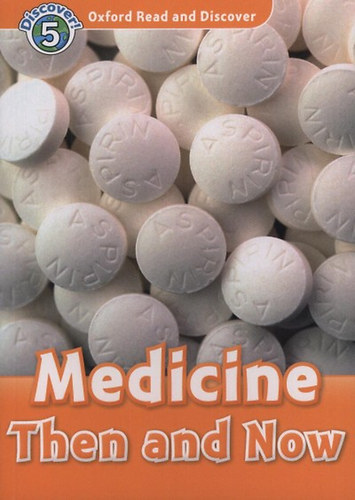 Spilsbury, Richard, Louise Spilsbury: Medicine Then and Now könyv