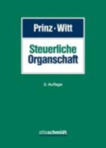 Dennisen, Thomas - Hundeshagen, Christian - Krüger, Astrid - Marx, Marius - Müller, Magnus - Schade, Dirk: Steuerliche Organschaft idegen