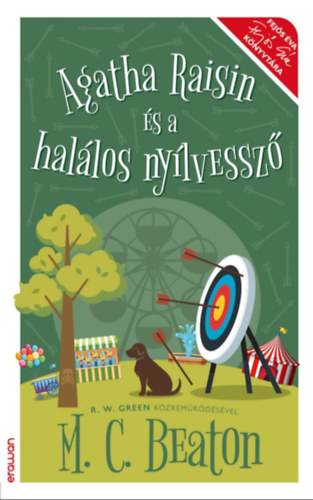 M. C. Beaton - R. W. Green: Agatha Raisin és a halálos nyílvessző e-Könyv