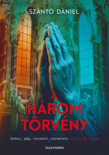 Szántó Dániel: A három törvény e-Könyv