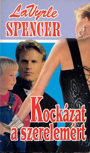 LaVyrle Spencer: Kockázat a szerelemért antikvár