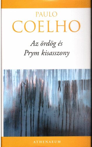 Paulo Coelho: Az ördög és a Prym kisasszony antikvár