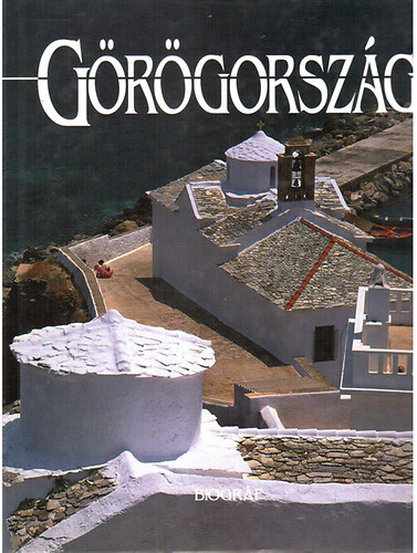 Simonetta Crescimbene: Görögország (Kilátó) antikvár