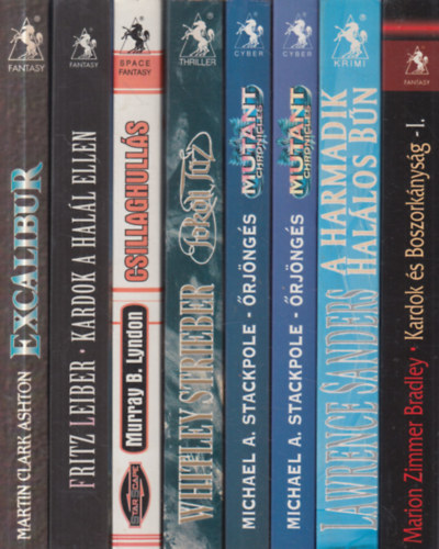 Martin Clark Ashton, Fritz Leiber, Murray B. Lyndon, Whitley Strieber, Michael A . Stackpole, Lawrence Sanders, Marion Zimmer Bradley: 8 db Valhalla Páholy sci-fi: Excalibur + Kardok a halál ellen + Csillaghullás + Pokoli Tűz + Őrjöngés 1-2. + Halálos bűn + Kardok és boszorkányság I. antikvár