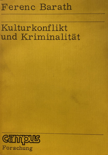 Kulturkonflikt und Kriminalität antikvár