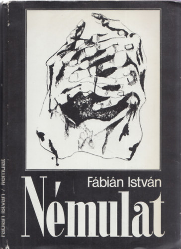Fábián István: Némulat - DEDIKÁLT! - Dedikált antikvár