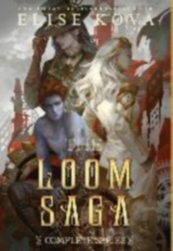 Kova, Elise: Loom Saga idegen