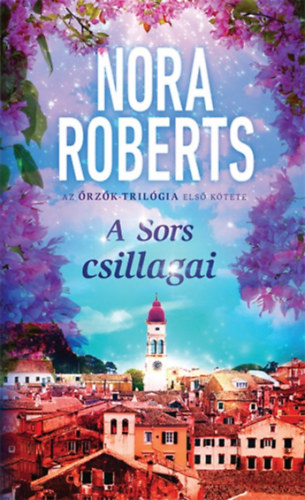 Nora Roberts: A Sors csillagai könyv