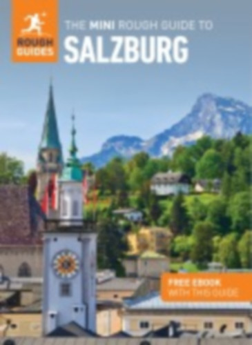 Guides, Rough - Stables, Daniel: The Mini Rough Guide to Salzburg: Travel Guide with eBook idegen