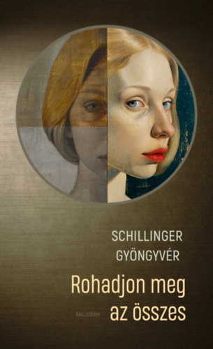 Schillinger Gyöngyvér: Rohadjon meg az összes könyv