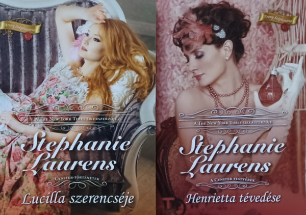 Stephanie Laurens: Lucilla szerencséje + Henrietta tévedése (2 mű) antikvár