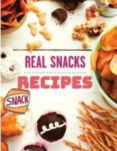 Fried Editor: The Healthy Snack Cookbook including Snacks Recipes idegen