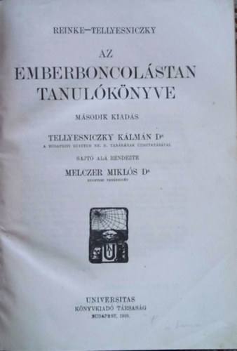 Reinke; Tellyesniczky Kálmán: Az emberboncolástan tanulókönyve antikvár