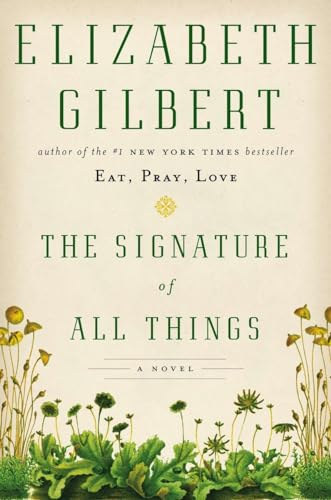 Elizabeth Gilbert: The Signature of All Things antikvár