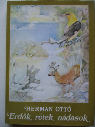 Herman Ottó: Erdők, rétek, nádasok antikvár