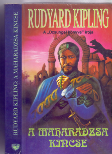 Rudyard Kipling: A maharadzsa kincse (The Naulahka: A Story of West and East) antikvár