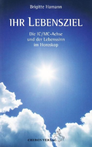 Hamann, Brigitte: Ihr Lebensziel idegen