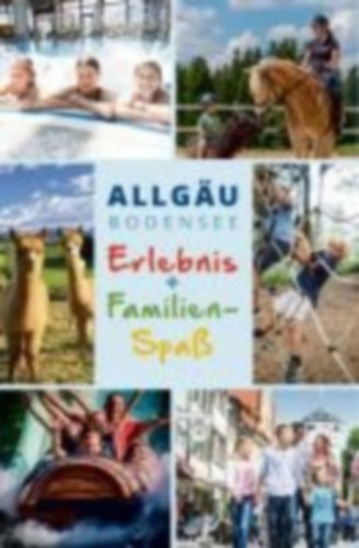 Helmbrecht, Bernd - Dreyer, Roland - Wachtel, Julia - Martin, Andree: Allgäu - Bodensee idegen