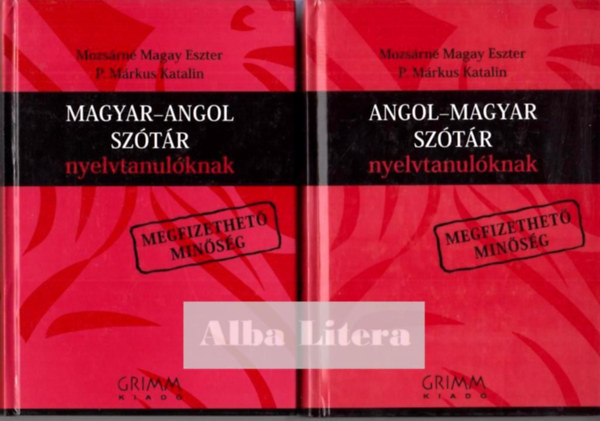 Mozsárné Magay Eszter, P. Márkus Katalin: Magyar-Angol és Angol-Magyar Szótár Nyelvtanulóknak I-II. antikvár