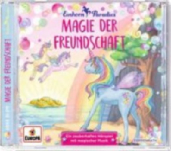 Blum, Anna: Einhorn-Paradies 2 - Magie der Freundschaft idegen