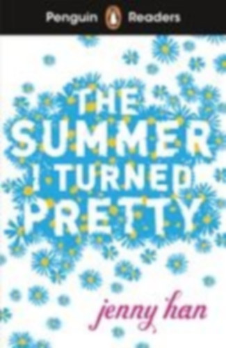 Han, Jenny: Penguin Readers Level 3: The Summer I Turned Pretty (ELT Graded Reader) idegen