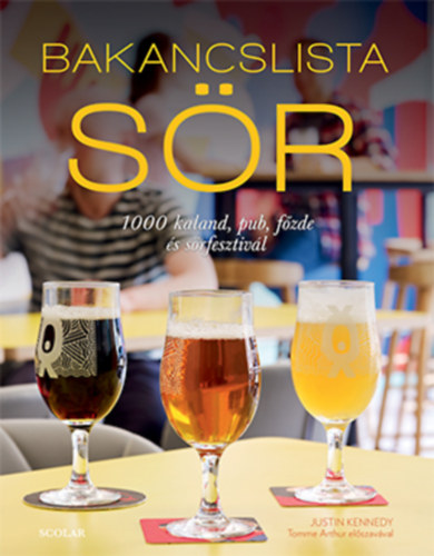 Justin Kennedy: Bakancslista - Sör könyv