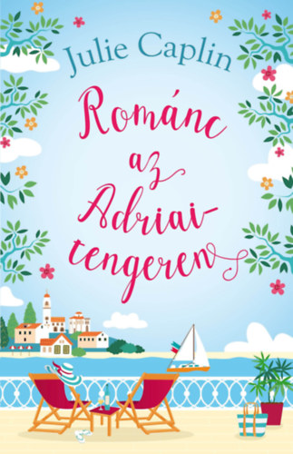 Julie Caplin: Románc az Adriai-tengeren e-Könyv