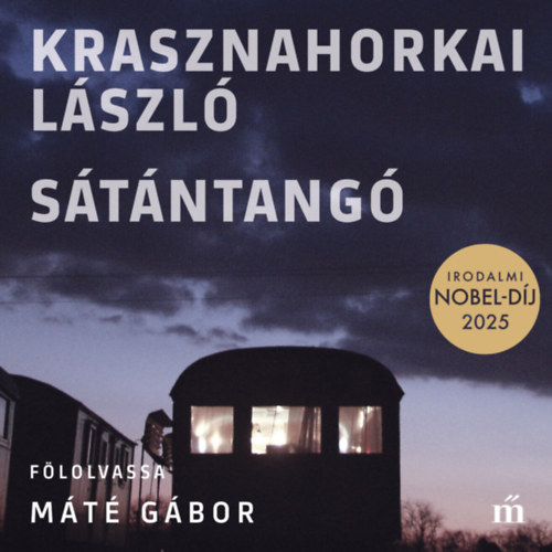 Krasznahorkai László: Sátántangó e-hangoskönyv