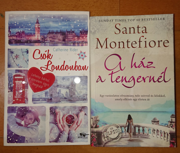 Catherine Rider, Santa Montefiore: 2 romantikus könyv azoknak, akik elvágyódnak: Csók Londonban, A ház a tengernél antikvár