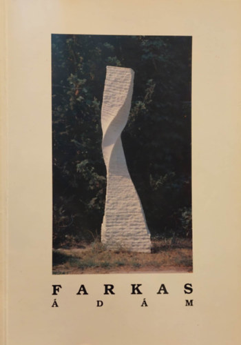 Farkas Ádám: Farkas Ádám  Műcsarnok 1993 október 12-november 7. - Dedikált antikvár