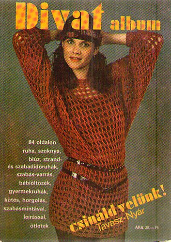 Divat Album - Csináld velünk! Tavasz-Nyár 1985 antikvár