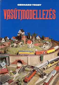 Gerhard Trost: Vasútmodellezés antikvár
