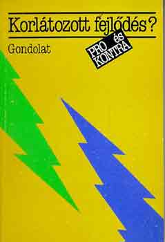 Bándi Gyula (szerk.): Korlátozott fejlődés? (pro és kontra) antikvár